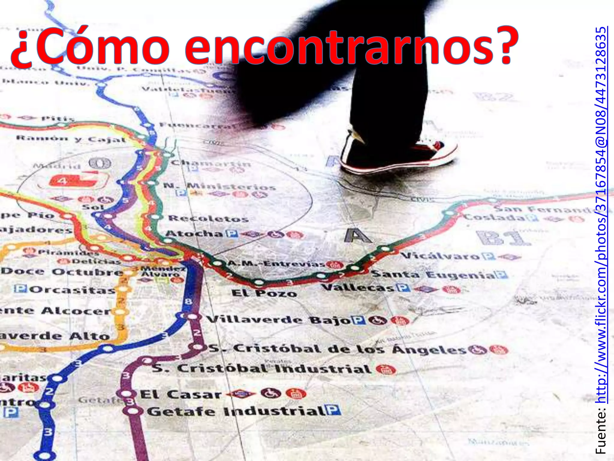 Fuente: http://www.flickr.com/photos/37167854@N08/4473128635