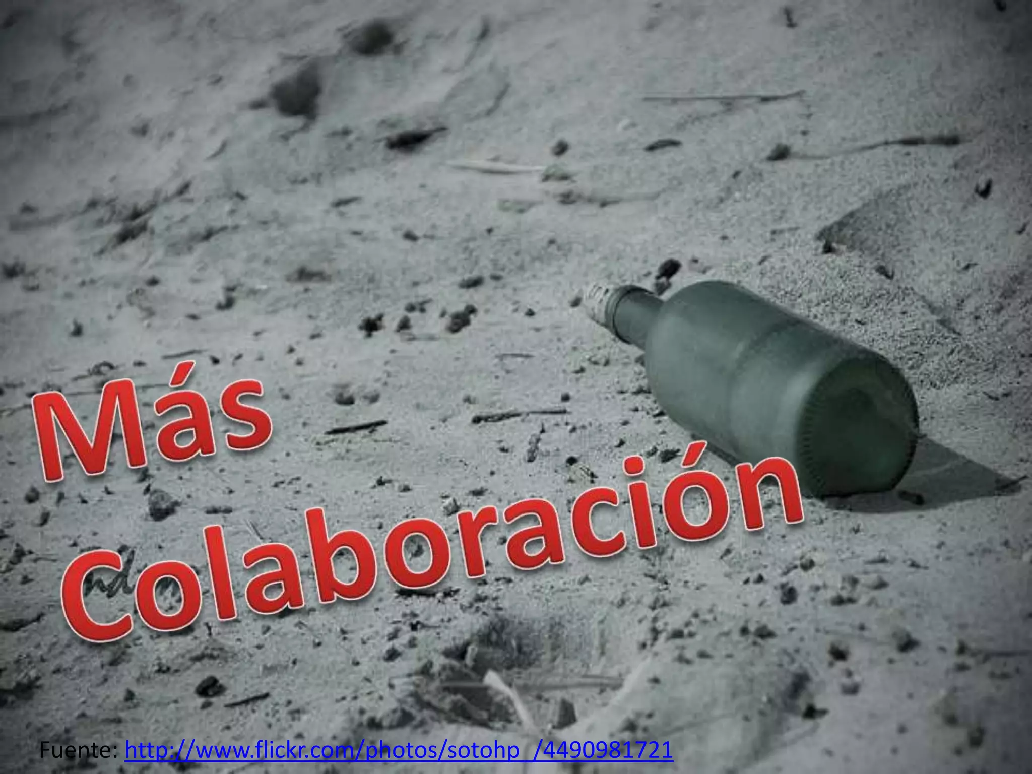 Fuente: http://www.flickr.com/photos/sotohp_/4490981721