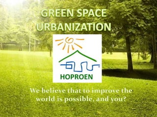 Green space urbanization