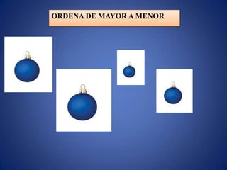 ORDENA DE MAYOR A MENOR
 