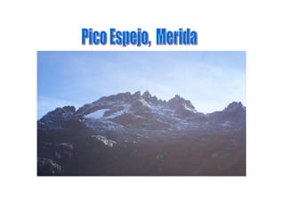 Pico Espejo,  Merida 