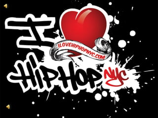 i love hip hop