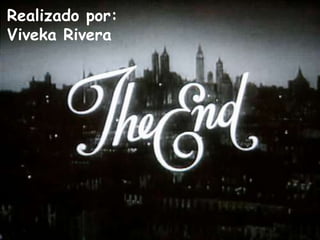 Realizado por:
Viveka Rivera
 