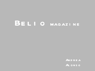 Belio  magazine Andrea Alonso 