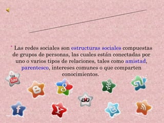 Redes sociales ,[object Object]