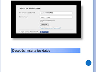 Después inserta tus datos
 