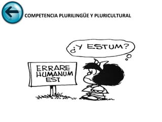 COMPETENCIA PLURILINGÜE Y PLURICULTURAL 