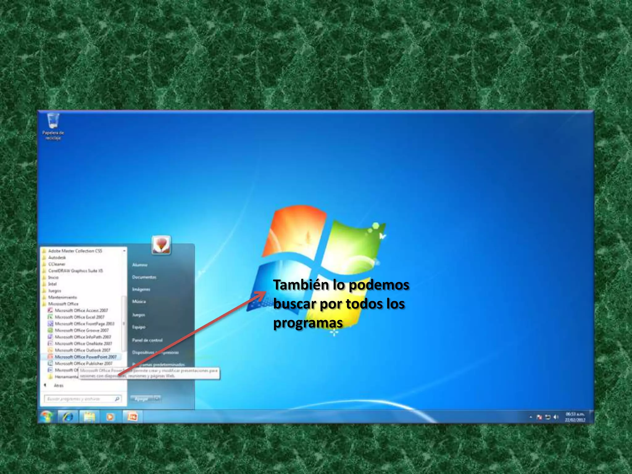 También lo podemos
buscar por todos los
programas
 