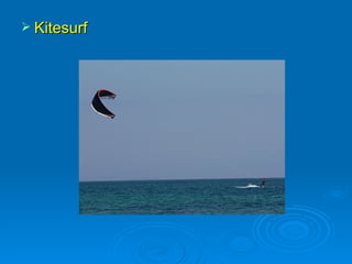  Kitesurf
 