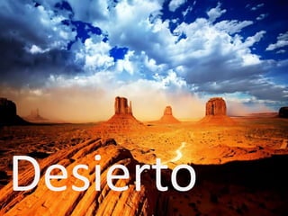 Desierto
 