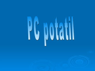 PC potatil 