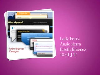 Lady Perez
Angie sierra
Liseth Jimenez
10-01 J.T.
 