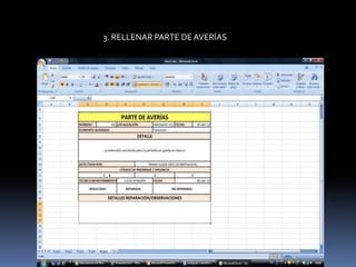 3. RELLENAR PARTE DE AVERÍAS