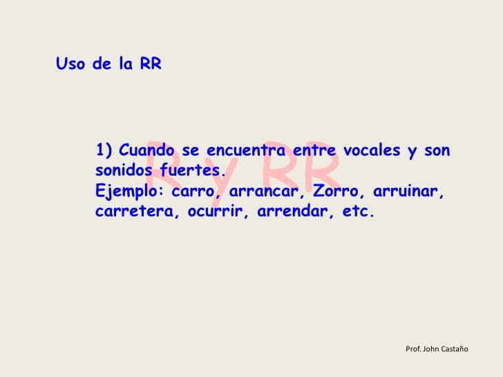 Uso De La R Y Rr Uso De La R Y Rr