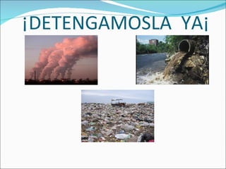 ¡DETENGAMOSLA YA¡
 