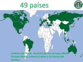 49 países




América del Norte, América del Sur, Europa, Medio
Oriente Medio, América Latina y la Cuenca del
Pacífico.
 