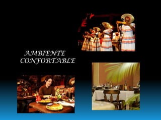 AMBIENTE
CONFORTABLE