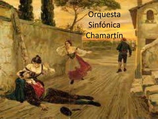 Orquesta
Sinfónica
Chamartín