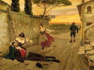 Intermezzo