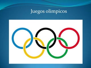 Juegos olimpicos
 