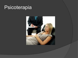 Psicoterapia
 