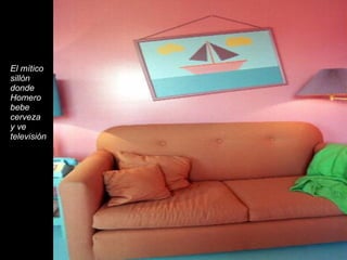 El mítico sillón donde Homero bebe cerveza y ve televisión 