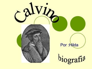 Por :Hilda Calvino biografia 