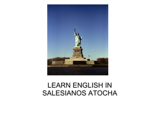 LEARN ENGLISH IN SALESIANOS ATOCHA 