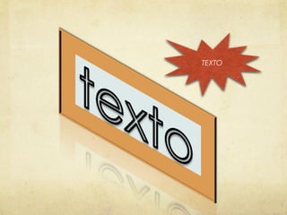 TEXTO
 