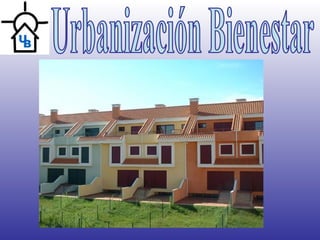 Urbanización Bienestar 