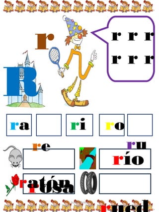 R Rr Raton LECTURA MINÚSCULA