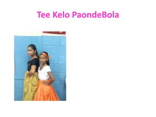 Tee Kelo PaondeBola
 