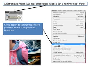 Arrastramos la imagen tuya hacia el fondo que escogiste con la herramienta de mover




Con la opción de transformación libre
podemos ajustar la imagen como
Deseamos
 