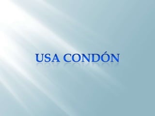 uso del condon 