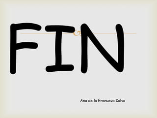 
Ana de la Eranueva Calvo