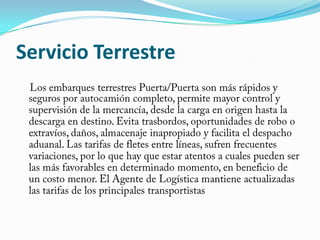 Servicio Terrestre
 