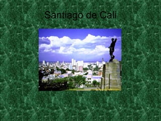 Santiago de Cali 