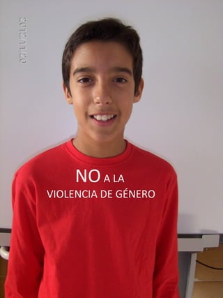 NO A LA
VIOLENCIA DE GÉNERO
 