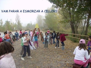 VAM PARAR A ESMORZAR A CELLERS