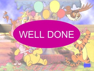 WELL DONE