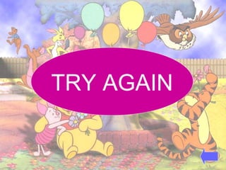 TRY AGAIN