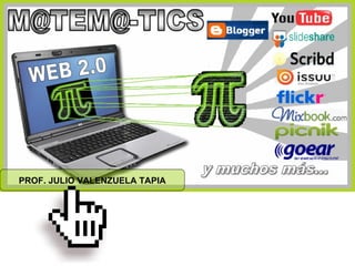 PROF. JULIO VALENZUELA TAPIA 