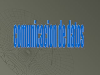 comunicacion de datos 