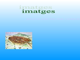 Quan tots els camins duien a Roma. L'arribada dels
 