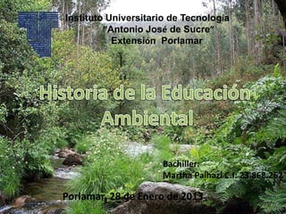 Instituto Universitario de Tecnología
         “Antonio José de Sucre”
           Extensión Porlamar




                     Bachiller:
                     Martha Palhazi C.I: 23.868.262

Porlamar, 28 de Enero de 2013
 