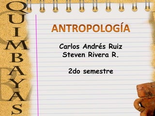 Carlos Andrés Ruiz
 Steven Rivera R.

  2do semestre
 