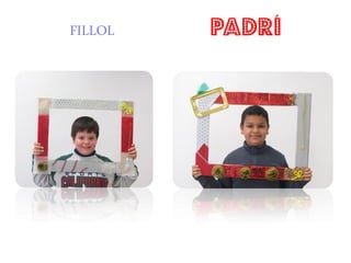 FILLOL   PADRÍ
 