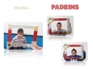 FILLOLA   PADRins
 