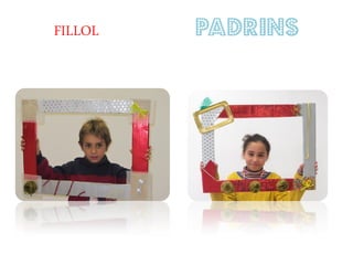 FILLOL   PADRINS
 