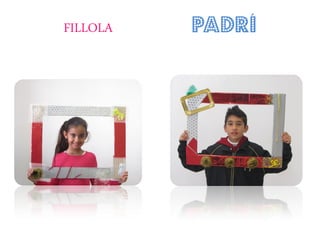 FILLOLA   PADRÍ
 